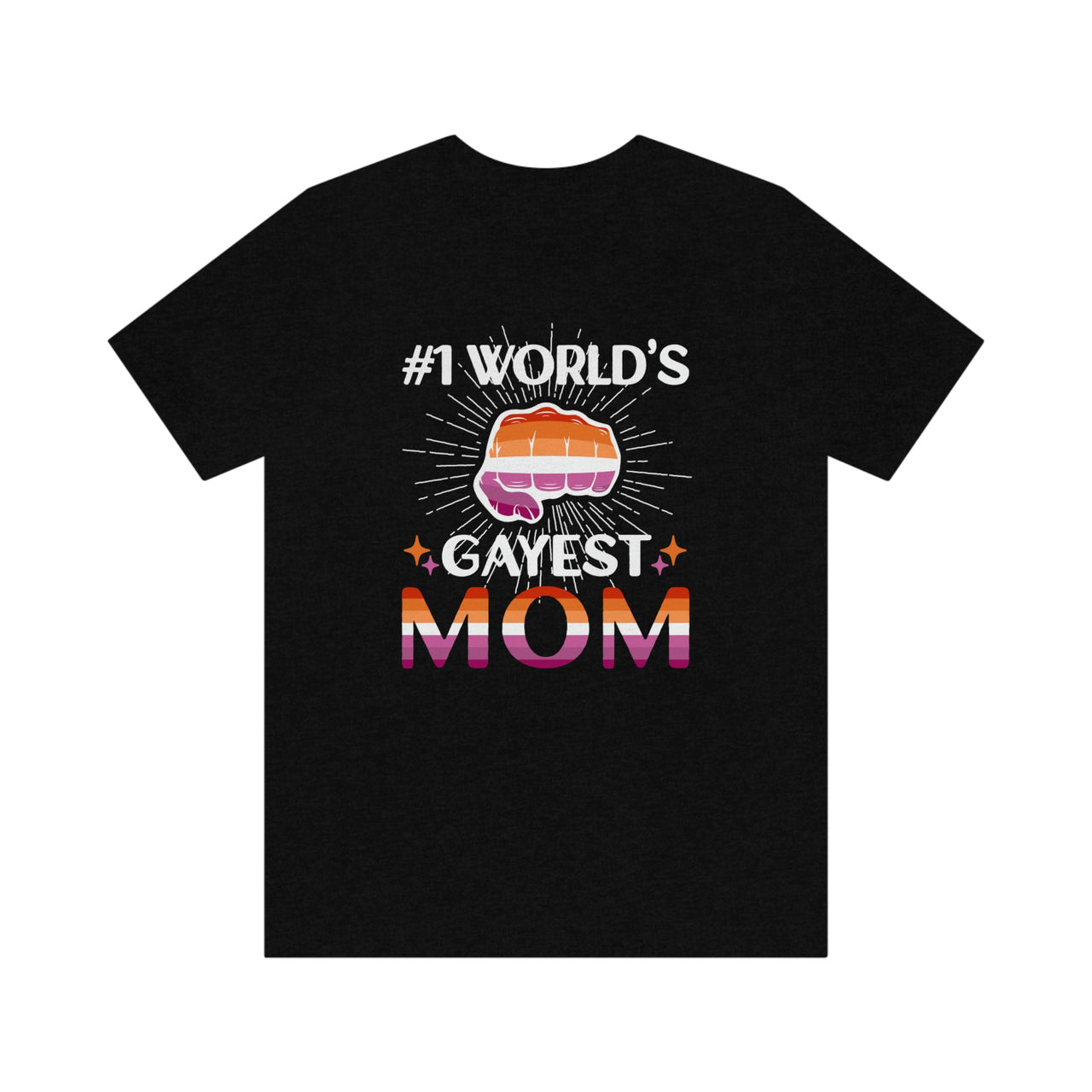 Lesbian Pride Flag Mother's Day Unisex Short Sleeve Tee - #1 World's Gayest Mom SHAVA CO