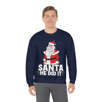 Thumbnail for Merry Christmas Unisex Sweatshirts , Sweatshirt , Women Sweatshirt , Men Sweatshirt ,Crewneck Sweatshirt, SANTA HE DID IT Printify