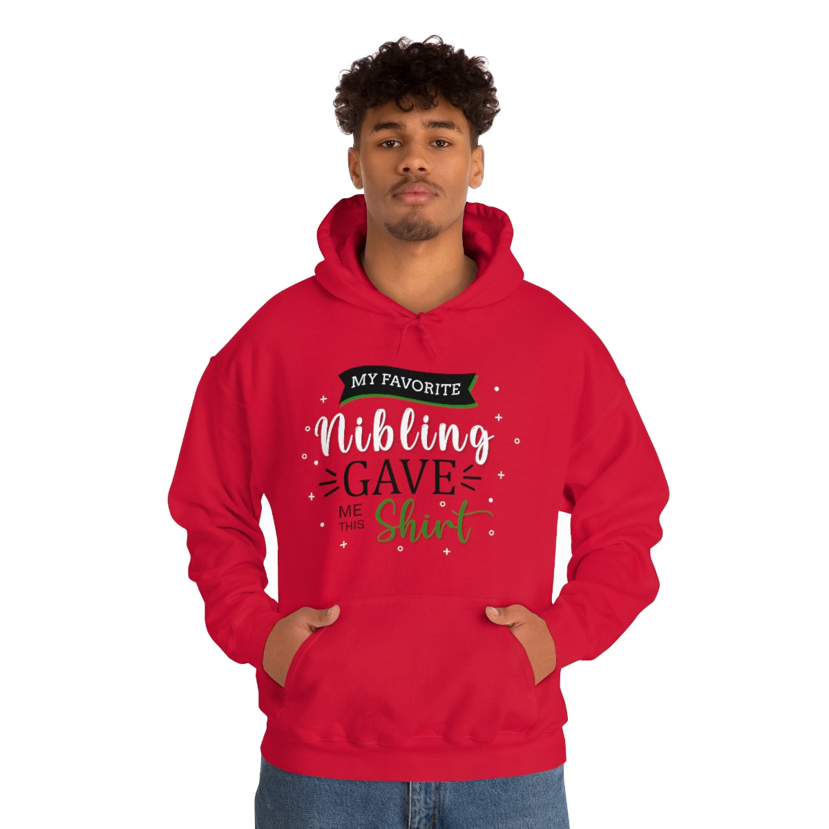 Christmas Custom Hoodie Unisex Custom Hoodie , Hooded Sweatshirt , MY Favorite Nibling gave me this shirt Printify