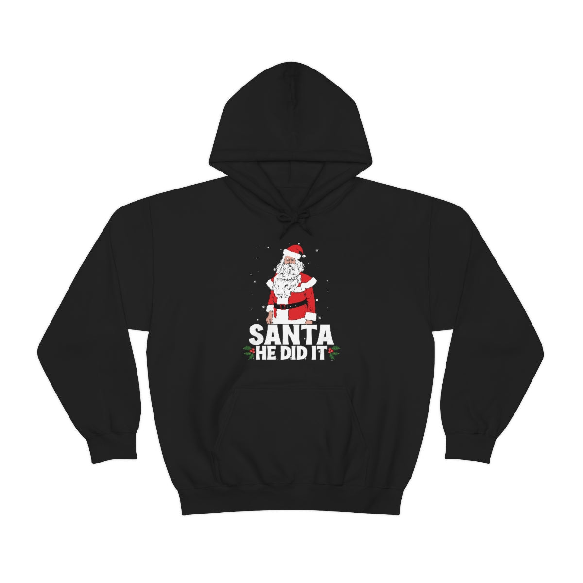 Merry Christmas Hoodie Unisex Custom Hoodie , Hooded Sweatshirt , SANTA HE DID IT Printify