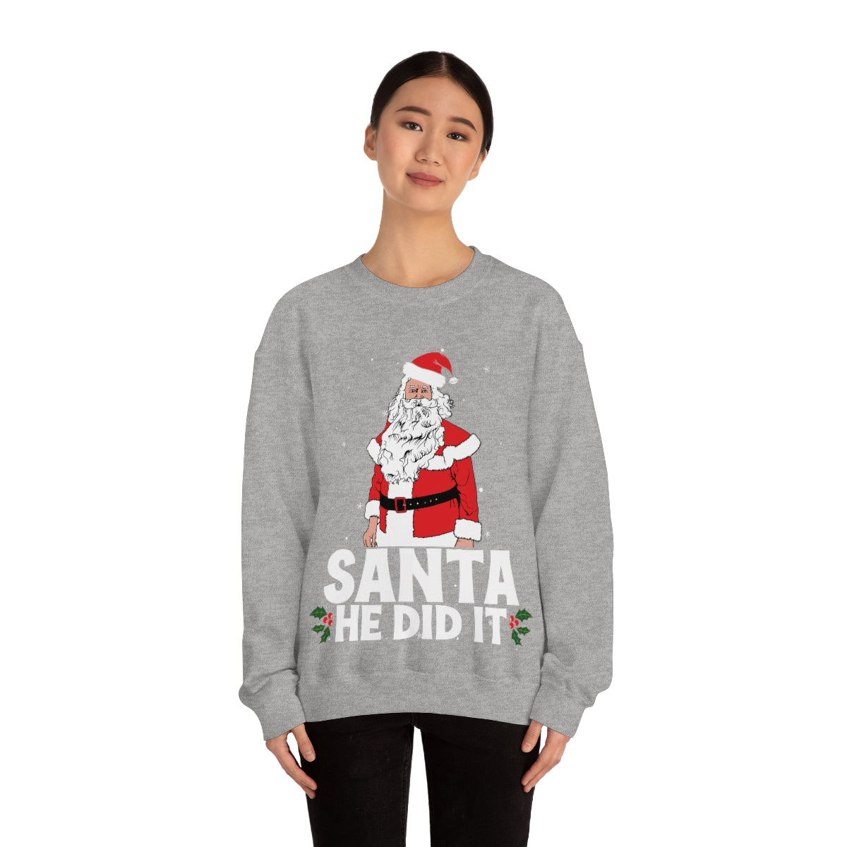 Merry Christmas Unisex Sweatshirts , Sweatshirt , Women Sweatshirt , Men Sweatshirt ,Crewneck Sweatshirt, SANTA HE DID IT Printify