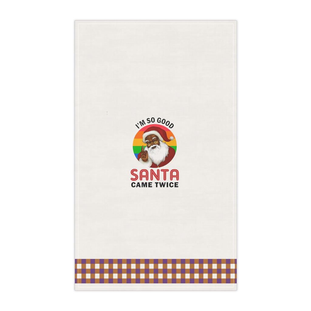 Christmas LGBTQ  Kitchen Towel - I am so Good Santa Printify