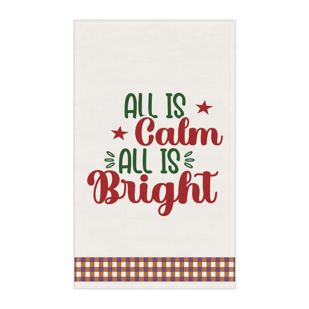 Christmas Kitchen Towel - All Is Calm All Is Bright Printify