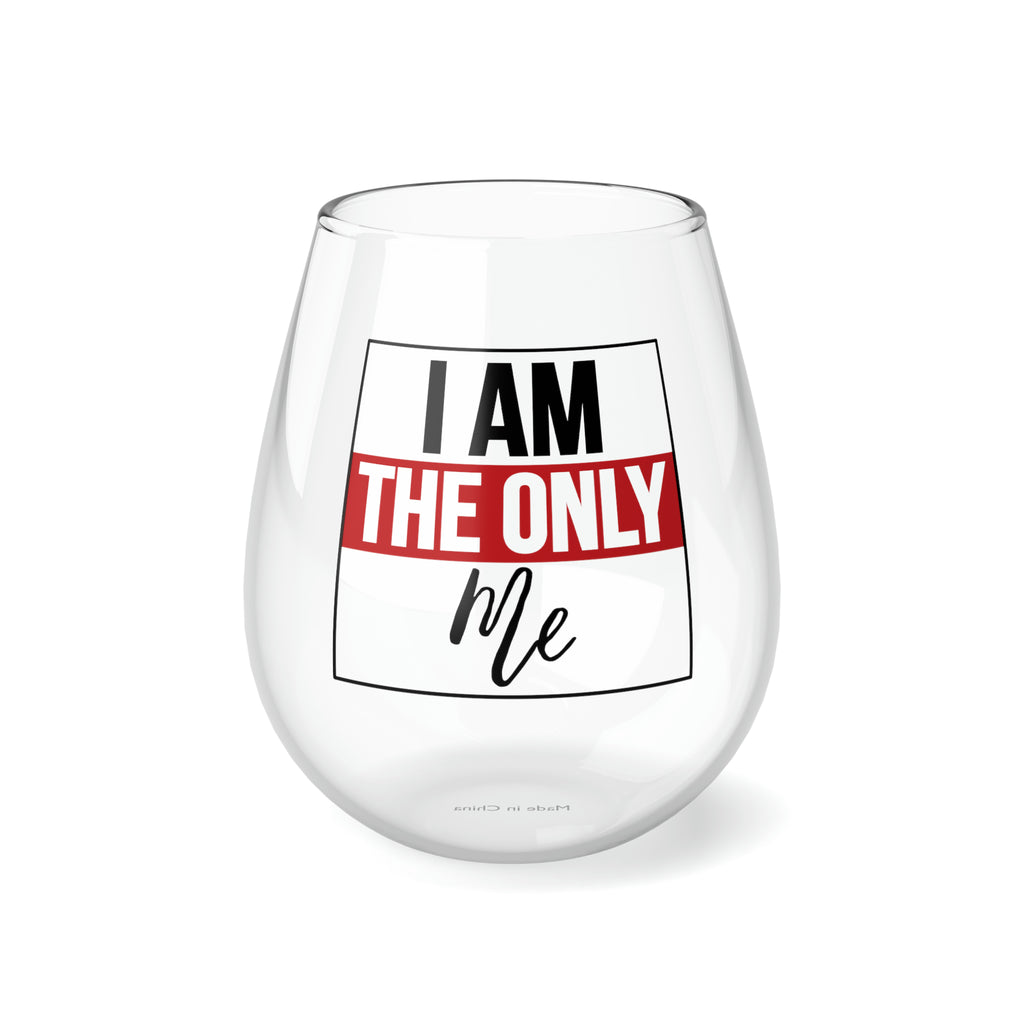 Christmas Stemless Wine Glass, I am The Only Me Printify