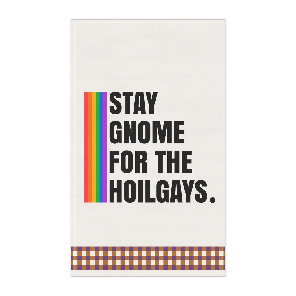 Christmas LGBTQ  Kitchen Towel - Stay Gnom For The Holigays Printify