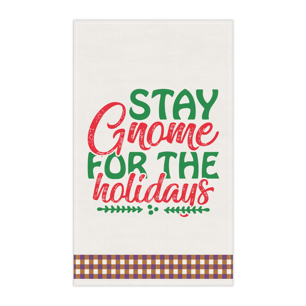 Christmas Kitchen Towel -  stay gnome for the holidays Printify