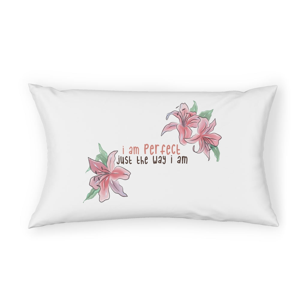 Affirmation Feminist Pro Choice Pillow Shams - I Am Perfect (with flowers) Printify