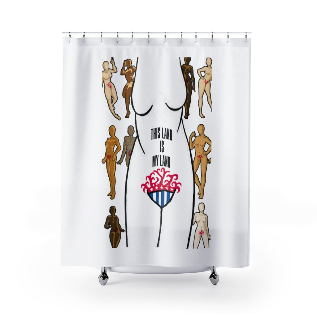 Affirmation Feminist Pro Choice Shower Curtains - This Land Is My Land Printify