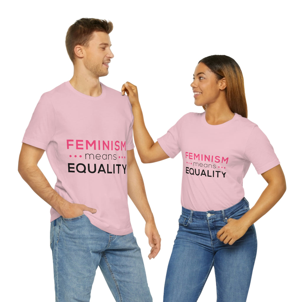 Women Empowerment / Feminist T-shirts  Unisex-size - Feminism Means Equality Printify