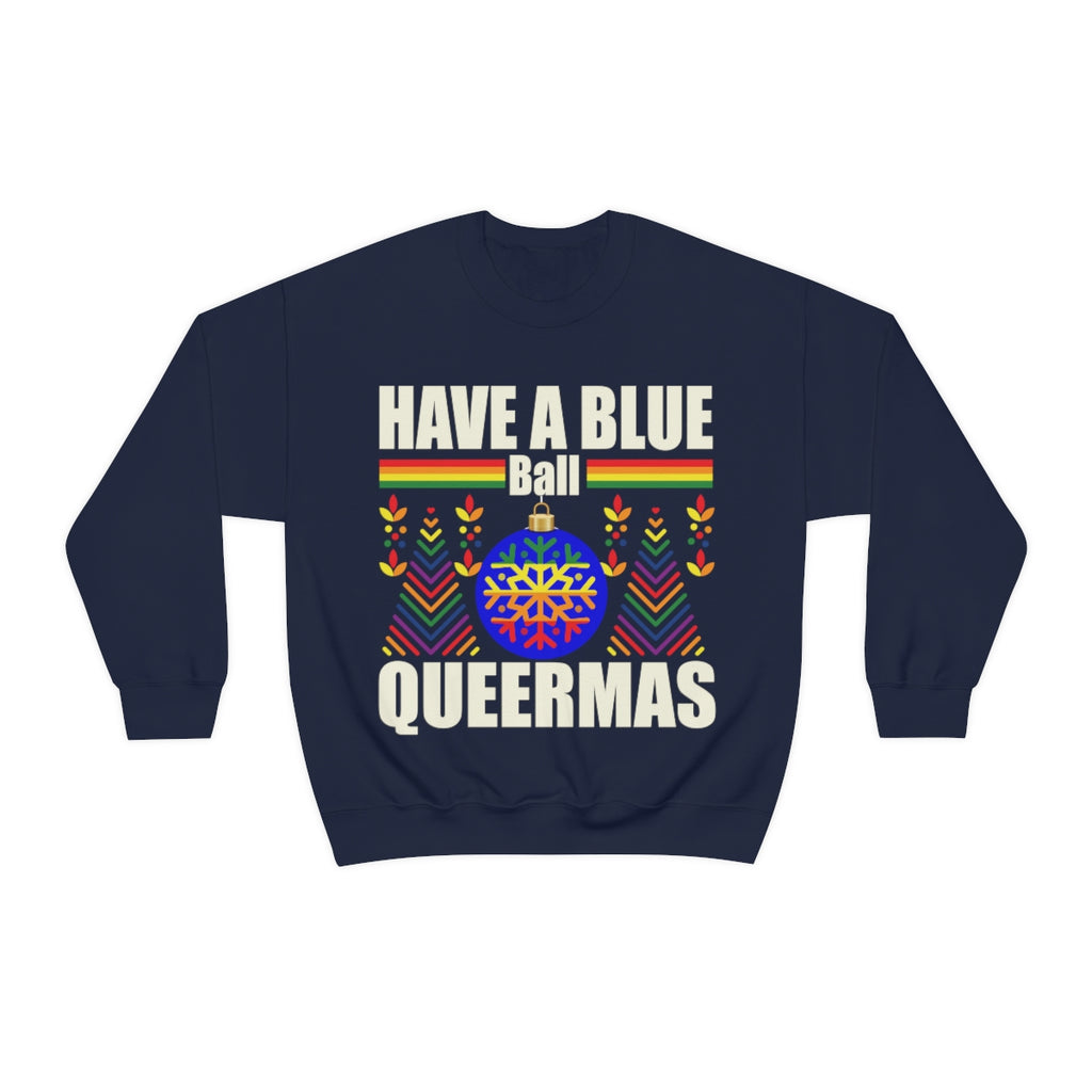 Unisex Christmas LGBTQ Heavy Blend Crewneck Sweatshirt - Have A Blue Ball Queermas Printify