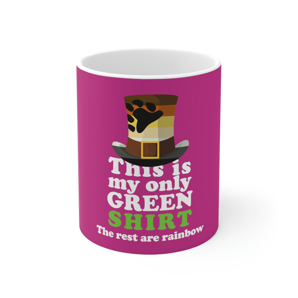 St. Patrick's Day Ceramic Mug 11oz - This Is My Only Green Shirt Printify