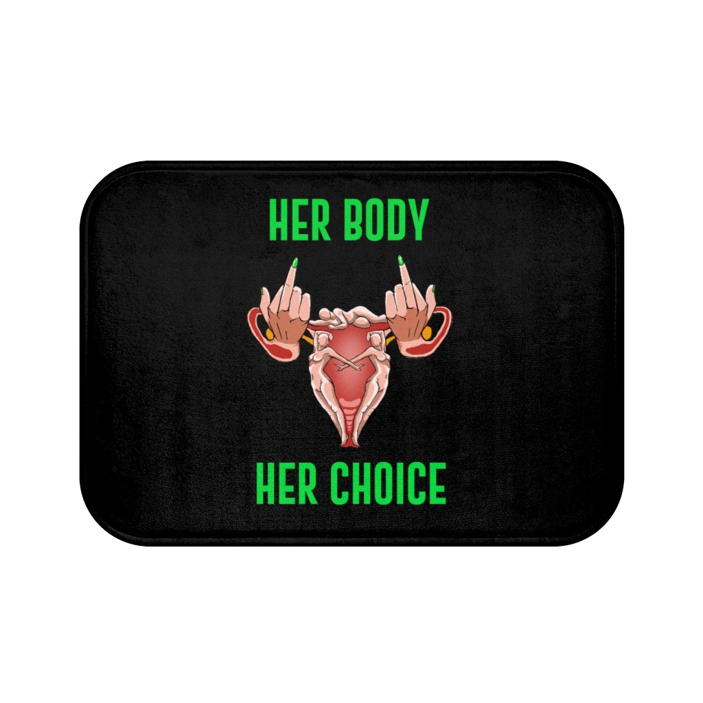 Affirmation Feminist Pro Choice Bath Mat - Her Body Her Choice Printify