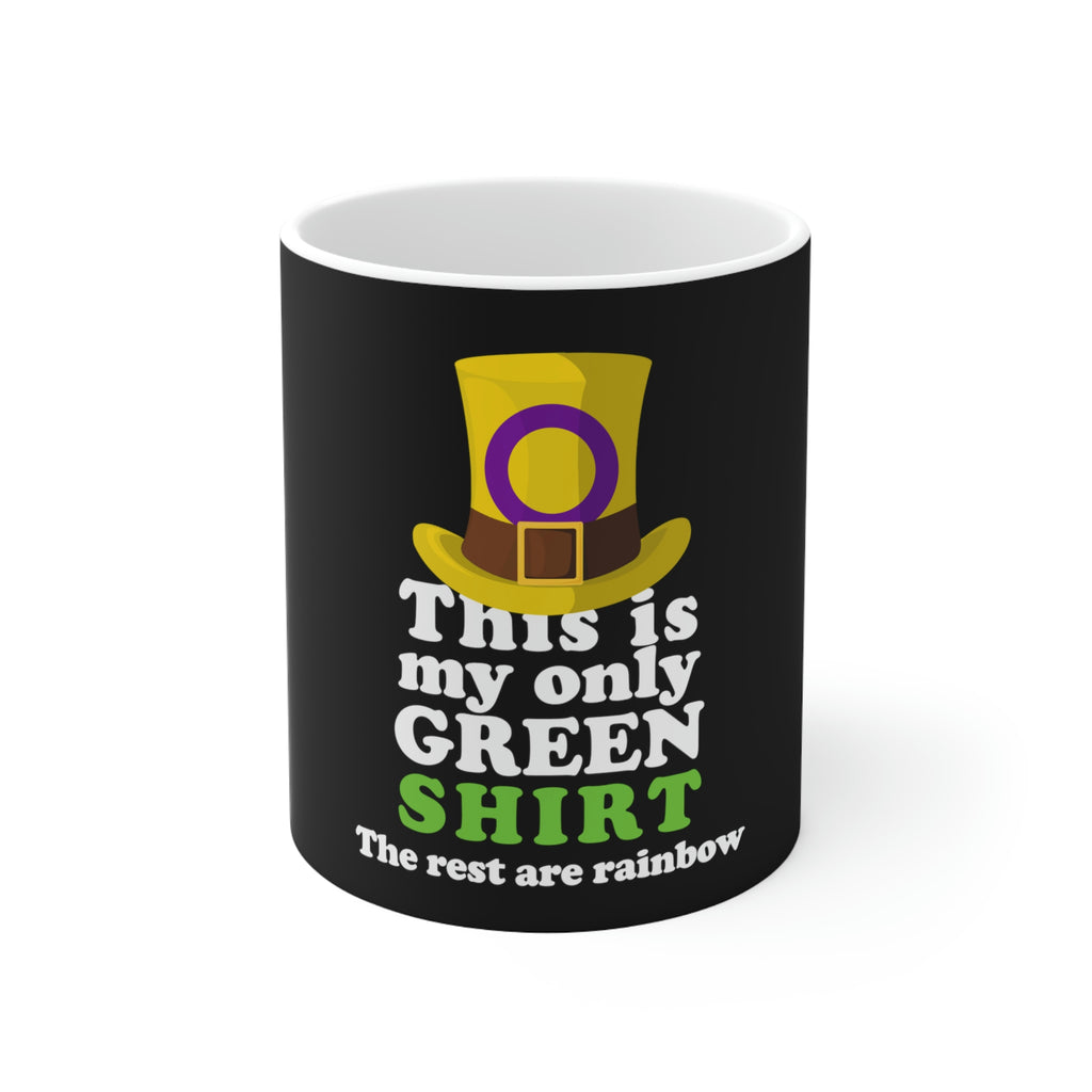 St. Patrick's Day Ceramic Mug 11oz - This Is My Only Green Shirt Printify