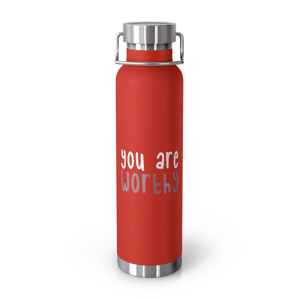 Affirmation Feminist pro choice Copper Vacuum insulated bottle 22oz -  You're worthy (white) Printify