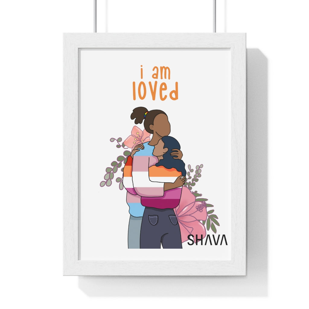 Affirmation Feminist Pro Choice Premium Framed Vertical Poster - I Am Loved (Trans and Lesbian) Printify