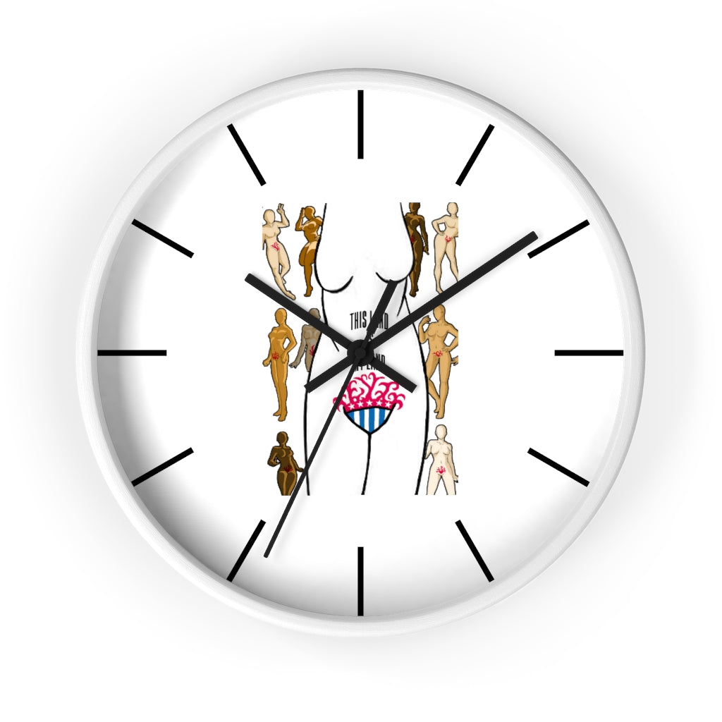 Affirmation Feminist pro choice Wall clock - This Land Is My Land Printify