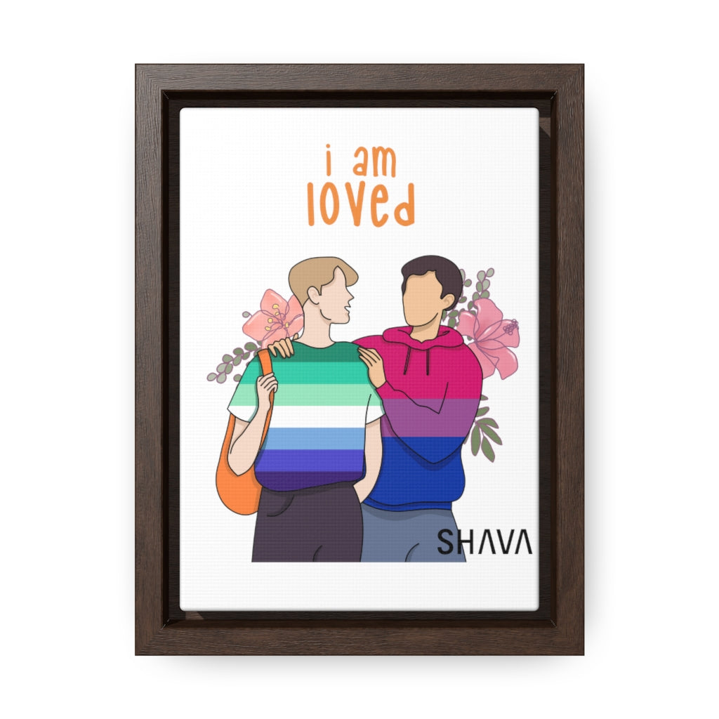 Affirmation Feminist Pro Choice Canvas Print With Vertical Frame - I Am Loved (Gay and Bisexual) Printify