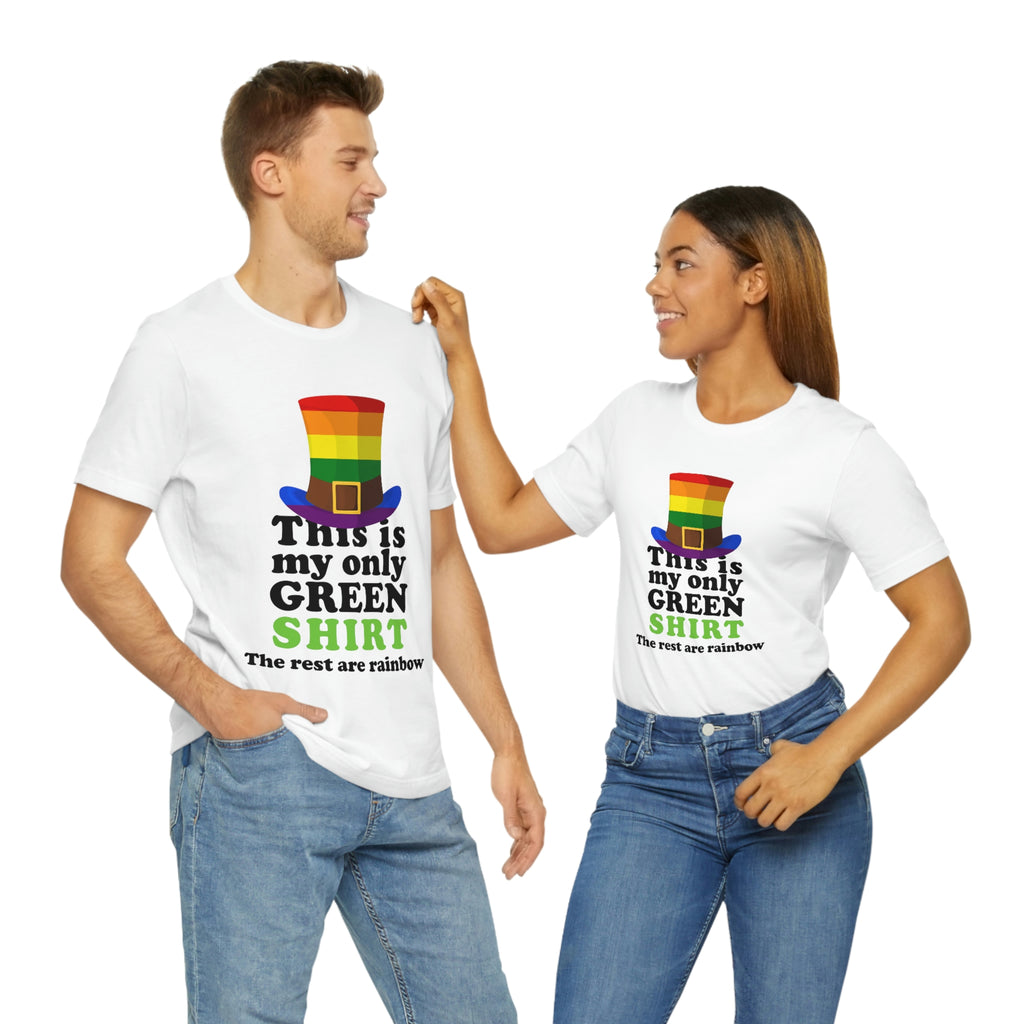 LGBTQ Flag T-shirt Patrick's Day Unisex Size - This Is My Only Green Shirt SHAVA