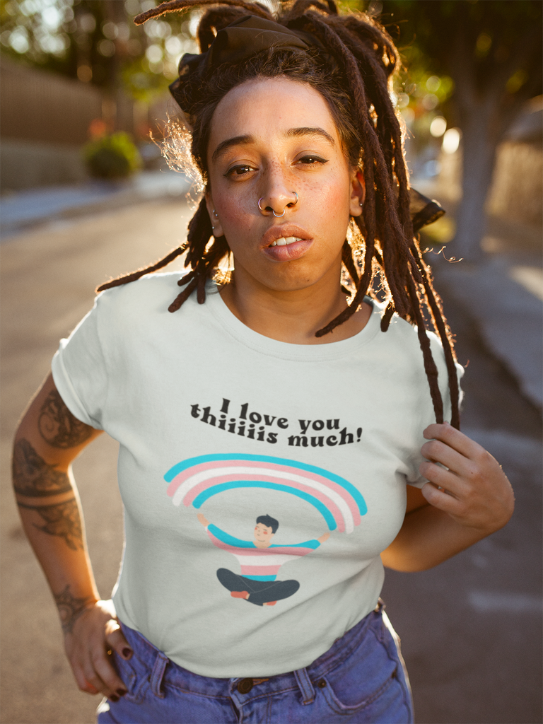 Transgender Flag LGBTQ Affirmation T-shirt Unisex Size - I Love You Thiiiis Much Printify