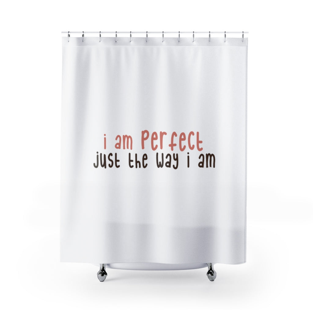 Affirmation Feminist Pro Choice Shower Curtains - I Am Perfect (text only) Printify