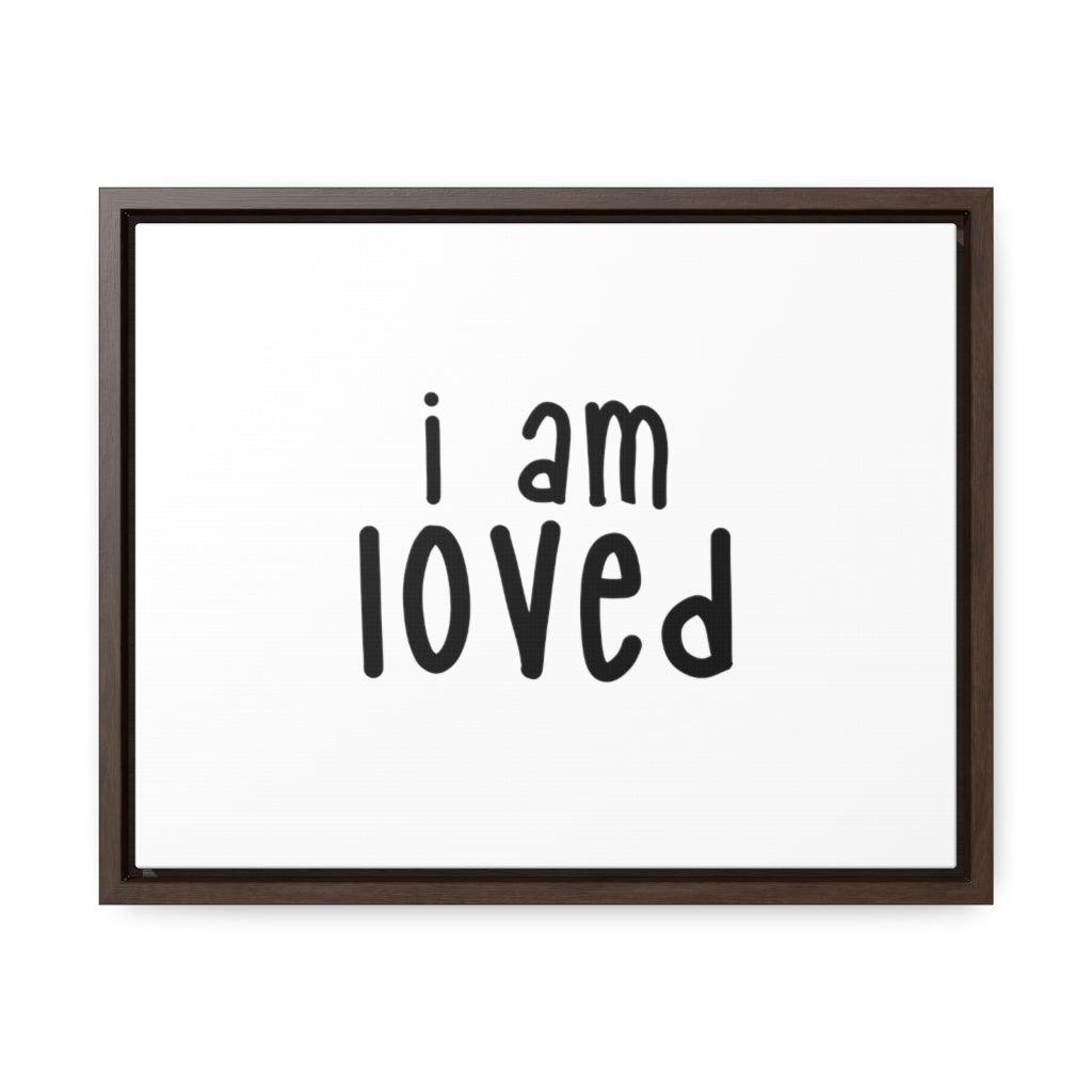 Affirmation Feminist Pro Choice Canvas Print With Horizontal Frame - I Am Loved Printify