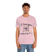 Thumbnail for Non Binary Flag LGBTQ Affirmation T-shirt Unisex Size - I Can't Even Think Straight Printify