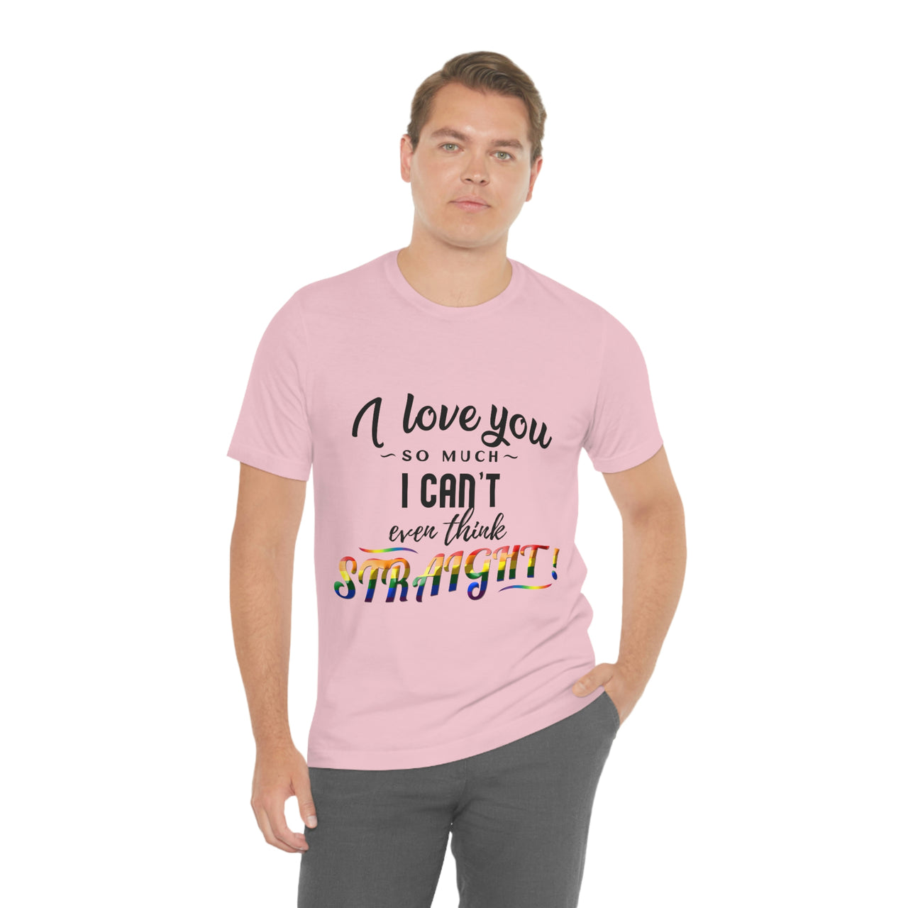 LGBT Pride Flag  LGBTQ Affirmation T-shirt Unisex Size - I Can't Even Think Straight Printify