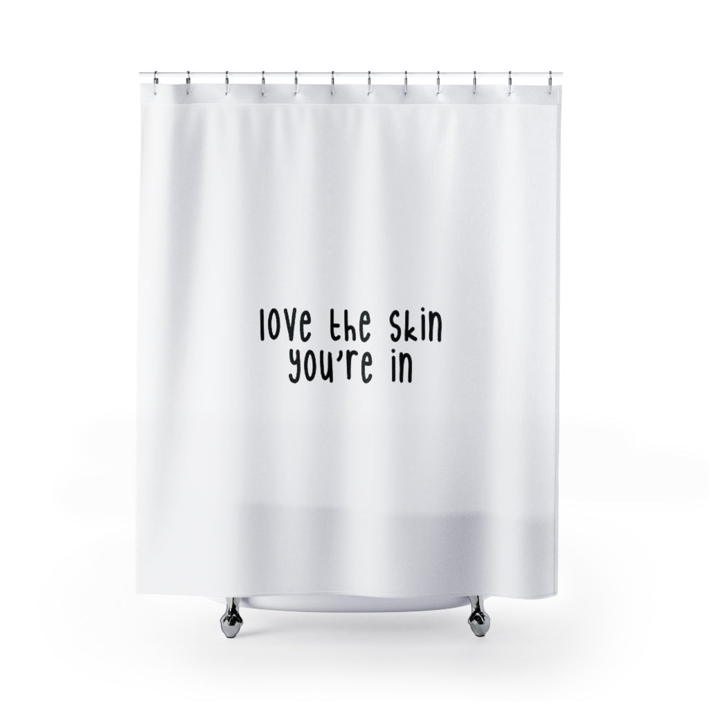 Affirmation Feminist Pro Choice Shower Curtains - Love The Skin I'm In (black) Printify