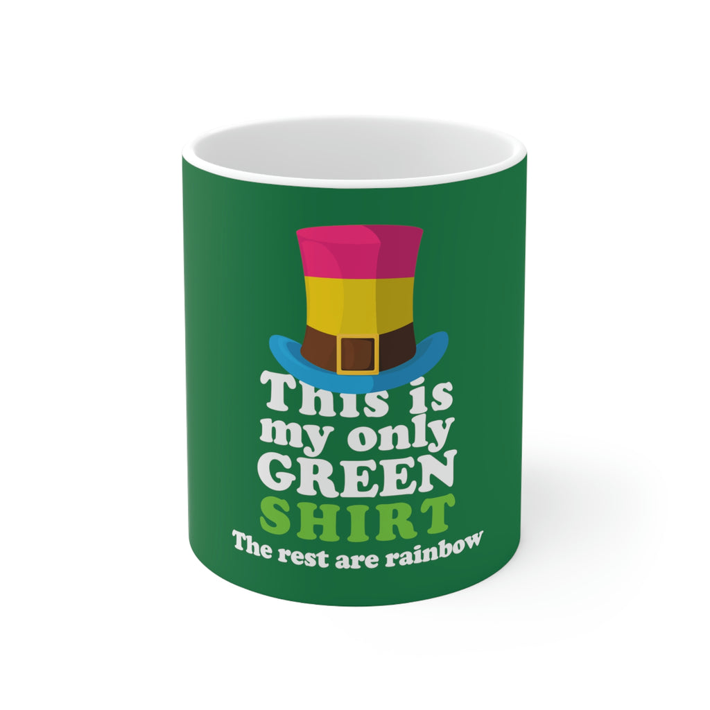 St. Patrick's Day Ceramic Mug 11oz - This Is My Only Green Shirt Printify
