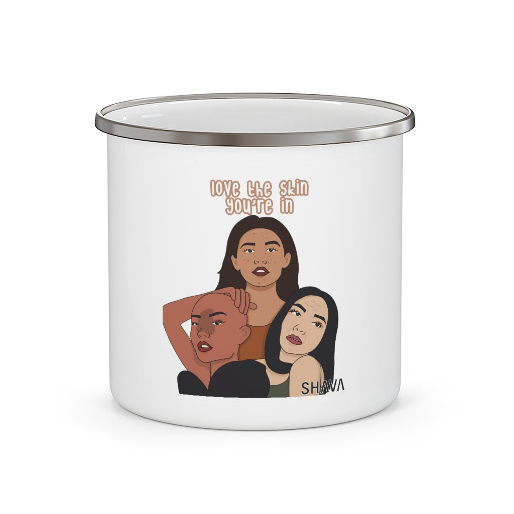 Affirmation Feminist pro choice 12oz Enamel Camping Mug - Love the Skin You're In Printify