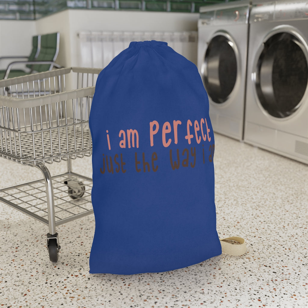 Affirmation Feminist pro choice Laundry Bag -  I am PERFECT Printify