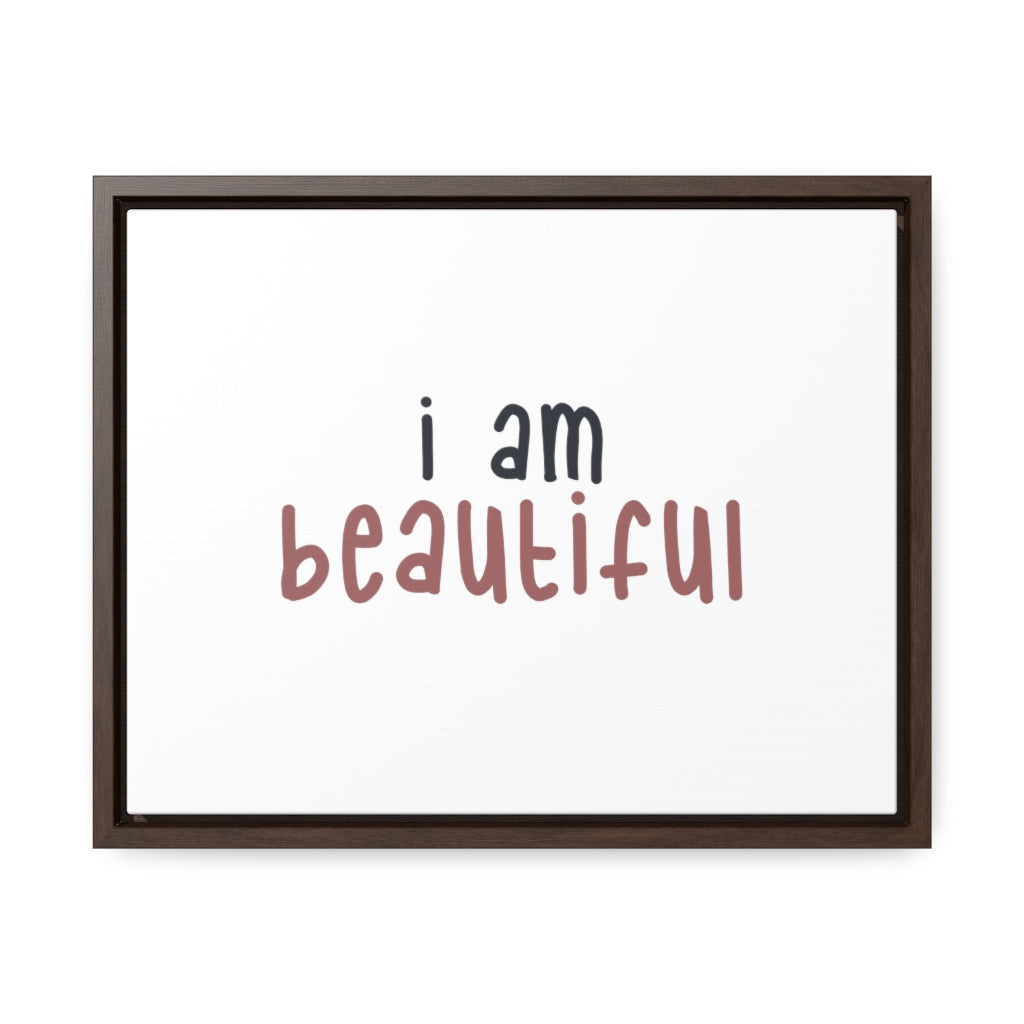 Affirmation Feminist Pro Choice Canvas Print With Horizontal Frame - I Am Beautiful Printify