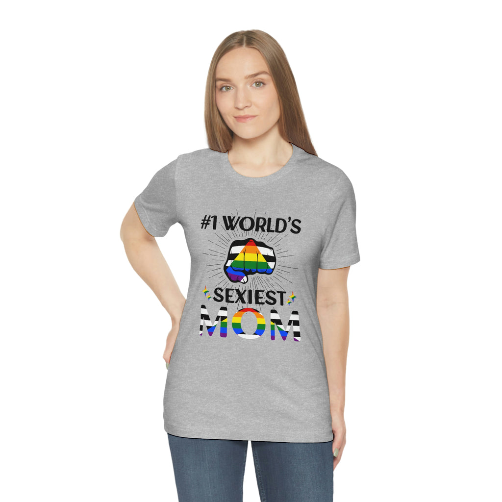 Straight Ally Pride Flag Mother's Day Unisex Short Sleeve Tee - #1 World's Sexiest Mom Printify