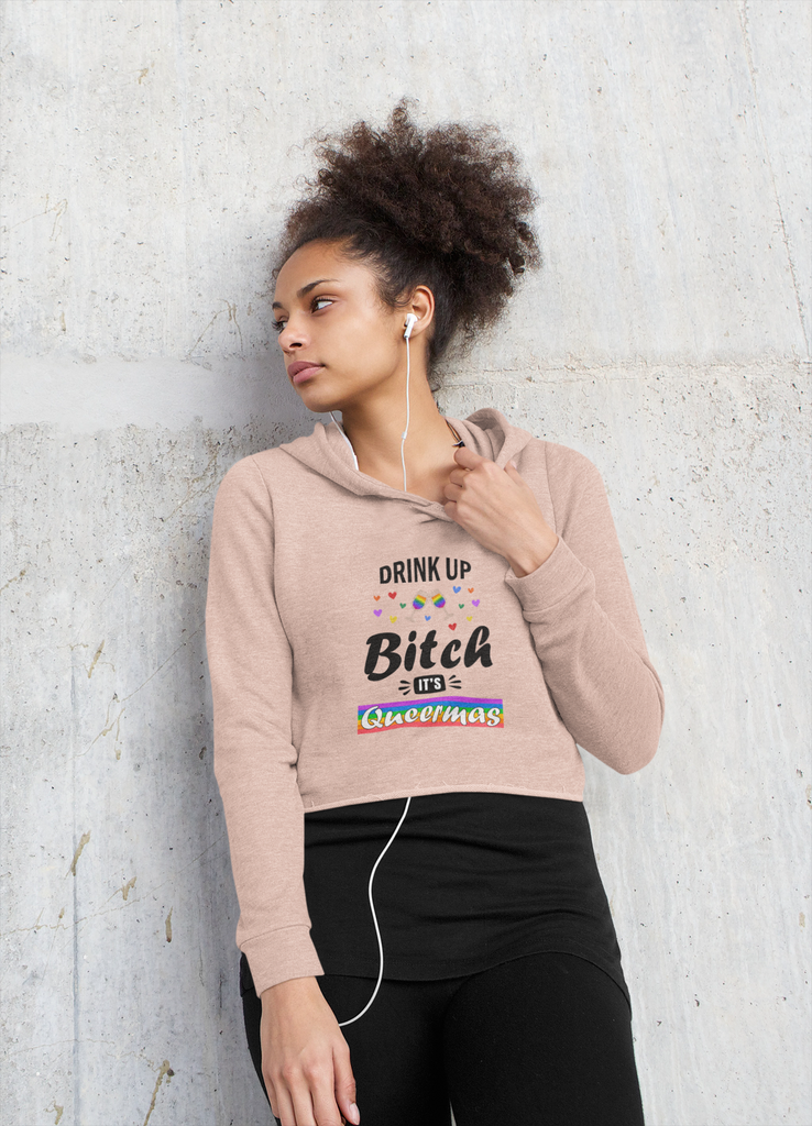 Christmas LGBTQ Women’s Cropped Hooded Sweatshirt - Drink Up Bitch It's Queermas Printify