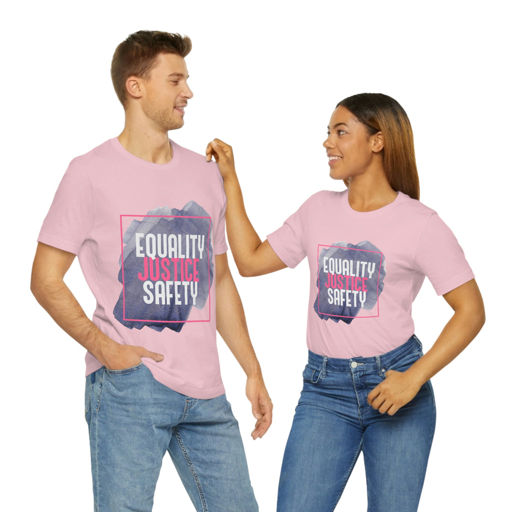 Women Empowerment / Feminist T-shirts  Unisex-size - Equality Justice Safety Printify