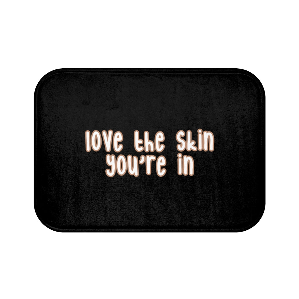 Affirmation Feminist Pro Choice Bath Mat - Love The Skin I'm In (with effects) Printify