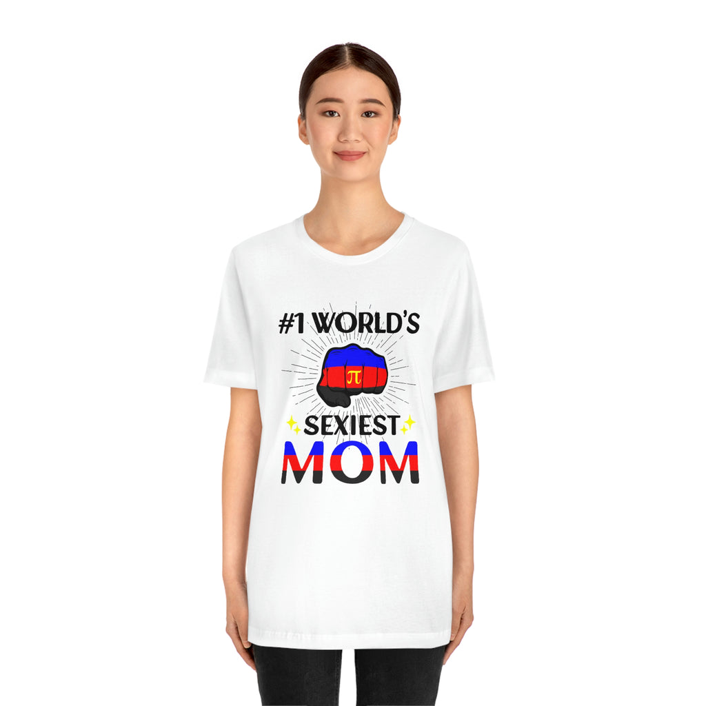 Polyamory Pride Flag Mother's Day Unisex Short Sleeve Tee - #1 World's Sexiest Mom Printify