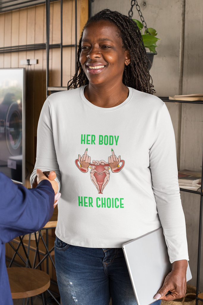 Affirmation Feminist Pro Choice T-Shirt Women’s Size - Her Body Her Choice Printify