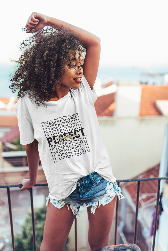 Affirmation Feminist Pro Choice T-Shirt Unisex Size - I am Perfection Printify